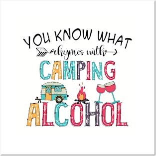 You know what rhymes with camping alcohol t-shirt funny camping drinking gift Posters and Art